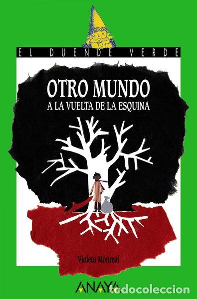 Libros: Otro mundo a la vuelta de la esquina- 9788469834862