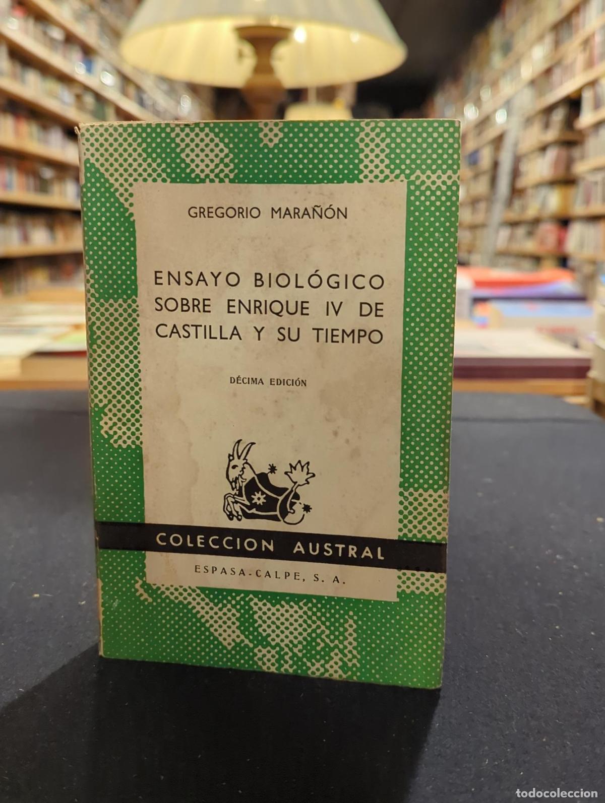 Libros: Ensayo biol&oacute;gico sobre Enrique IV de Castilla y su tiempo - Gregorio Mara&ntilde;on