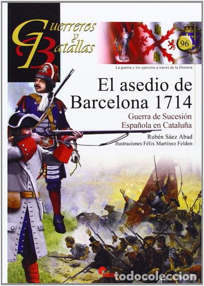 Livres: El asedio de Barcelona, 1714- 9788492714698