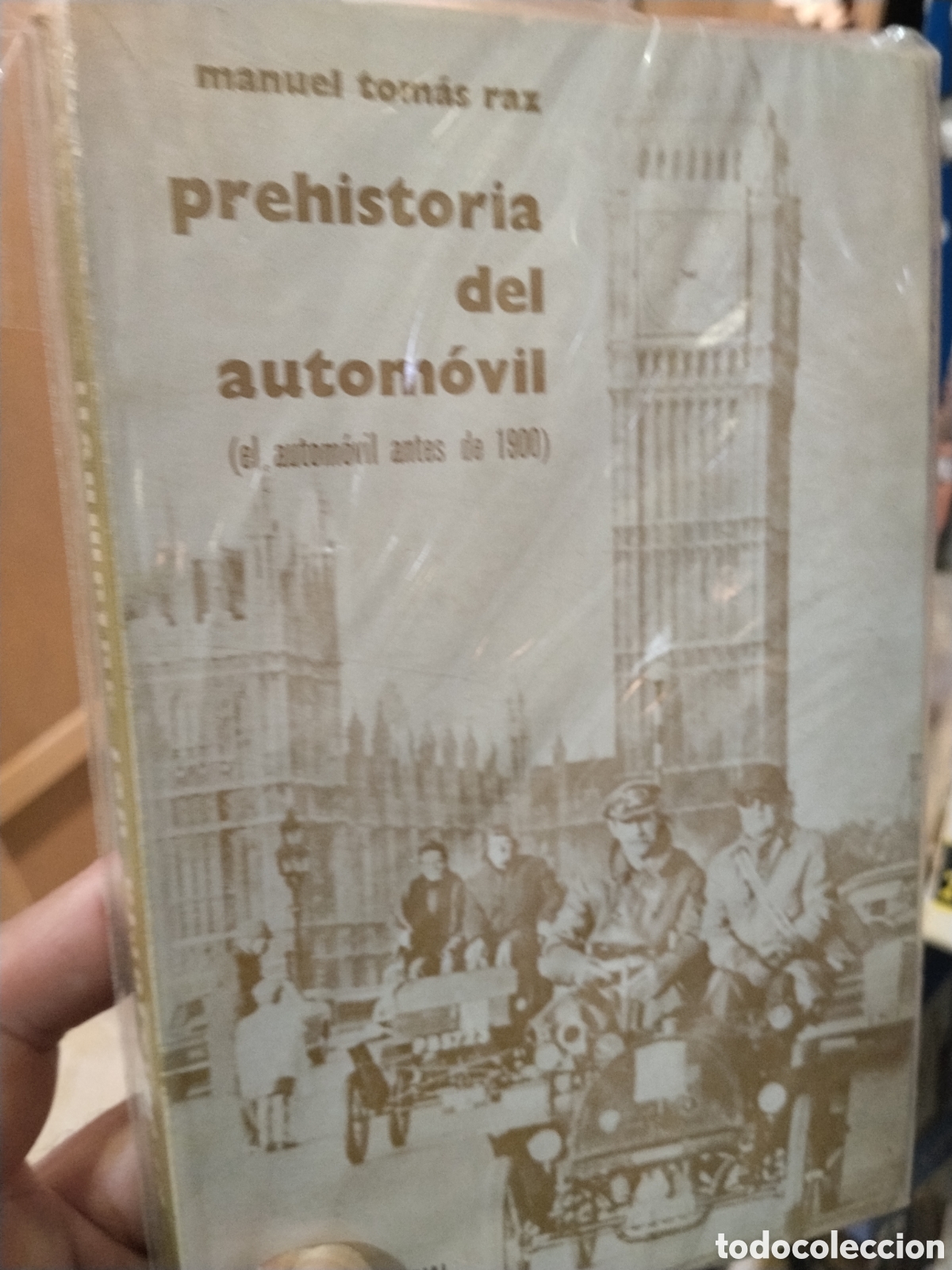 books: PREHISTORIA DEL AUTOM&Oacute;VIL ( EL AUTOM&Oacute;VIL ANTES DE 1900 ) - TOMAS RAZ, Manuel
