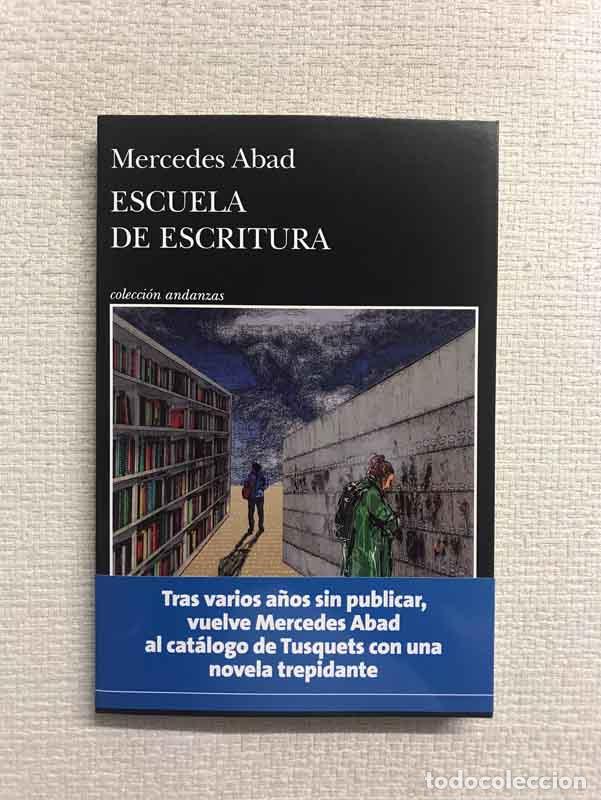 Libri di seconda mano: Escuela de escritura - Mercedes Abad