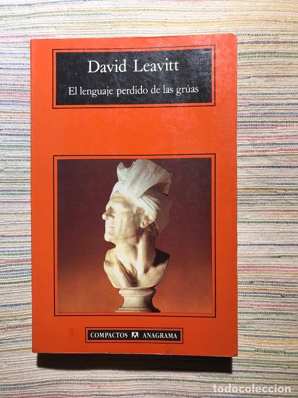 Libri di seconda mano: El lenguaje perdido de las gr&uacute;as - David Leavitt