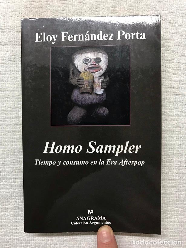 B&uuml;cher: Homo Sampler. Tiempo y consumo en la Era Afterpop - Eloy Fern&aacute;ndez Porta