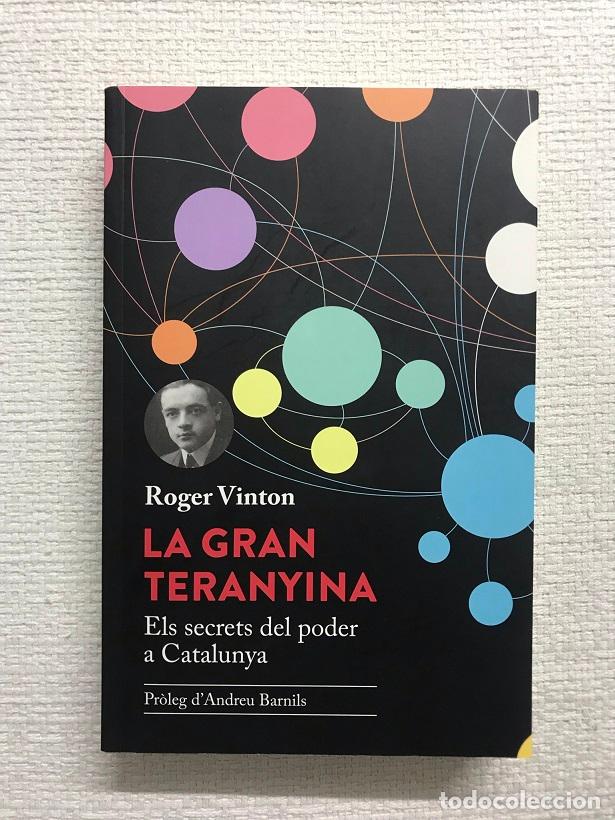 B&uuml;cher: La gran teranyina. Els secrets del poder a Catalunya - Roger Vinton