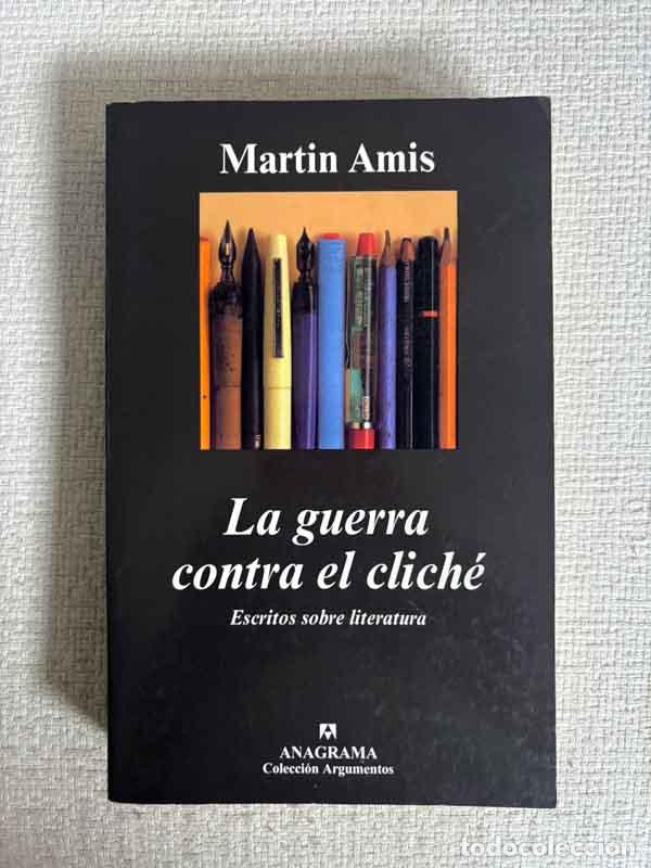 Livros em segunda m&atilde;o: La guerra contra el clich&eacute; - Martin Amis