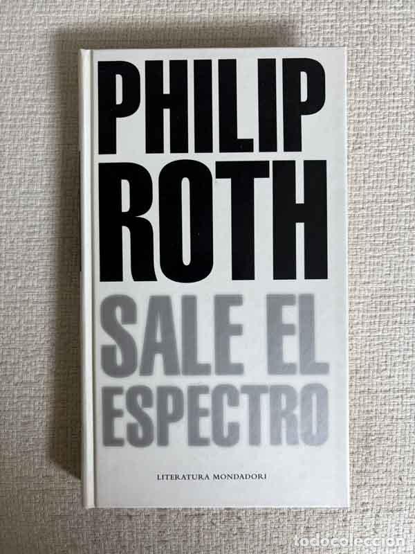 B&uuml;cher: Sale el espectro - Philip Roth
