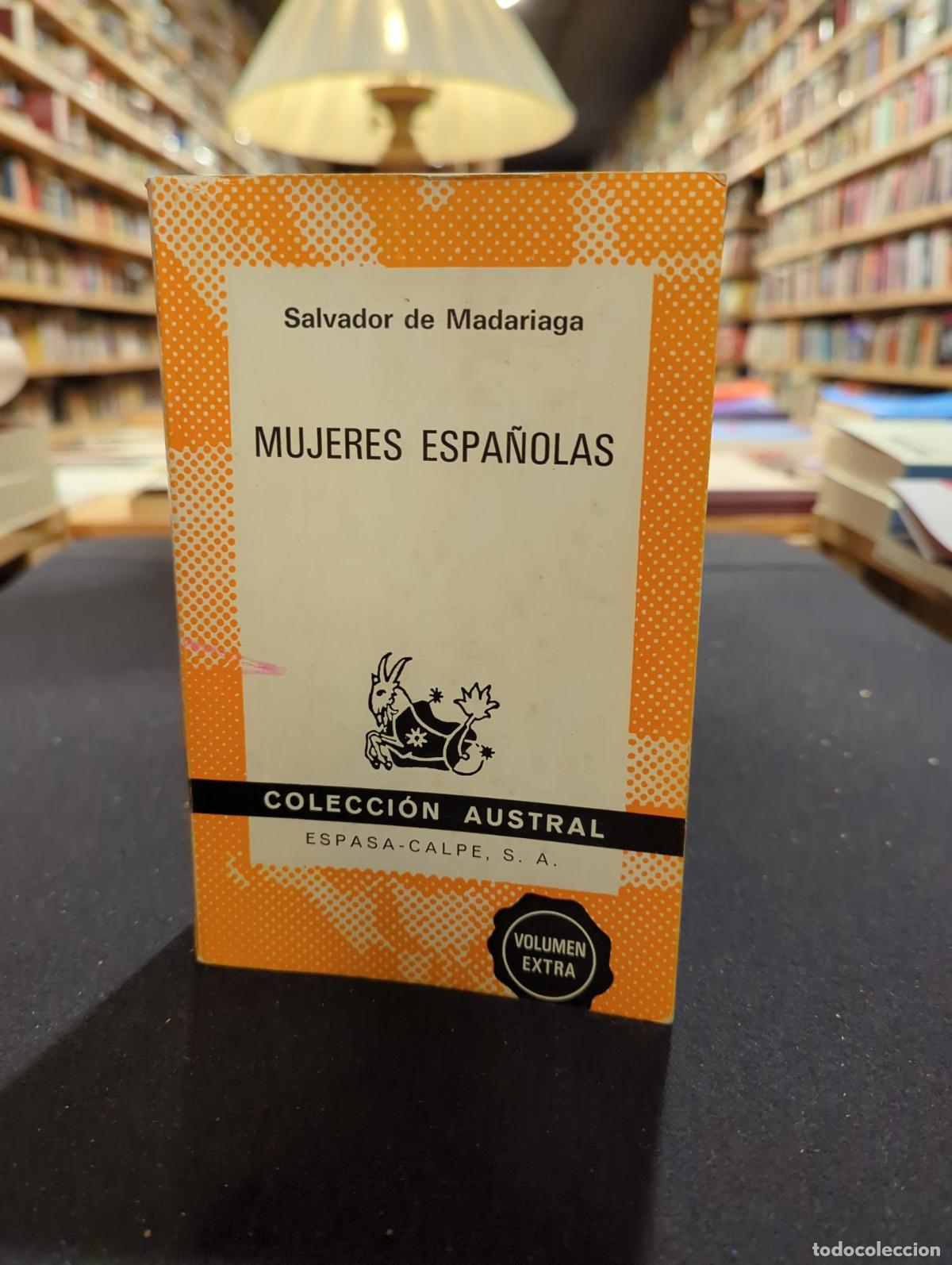 Livres: Mujeres espa&ntilde;olas - Salvador de Madariaga