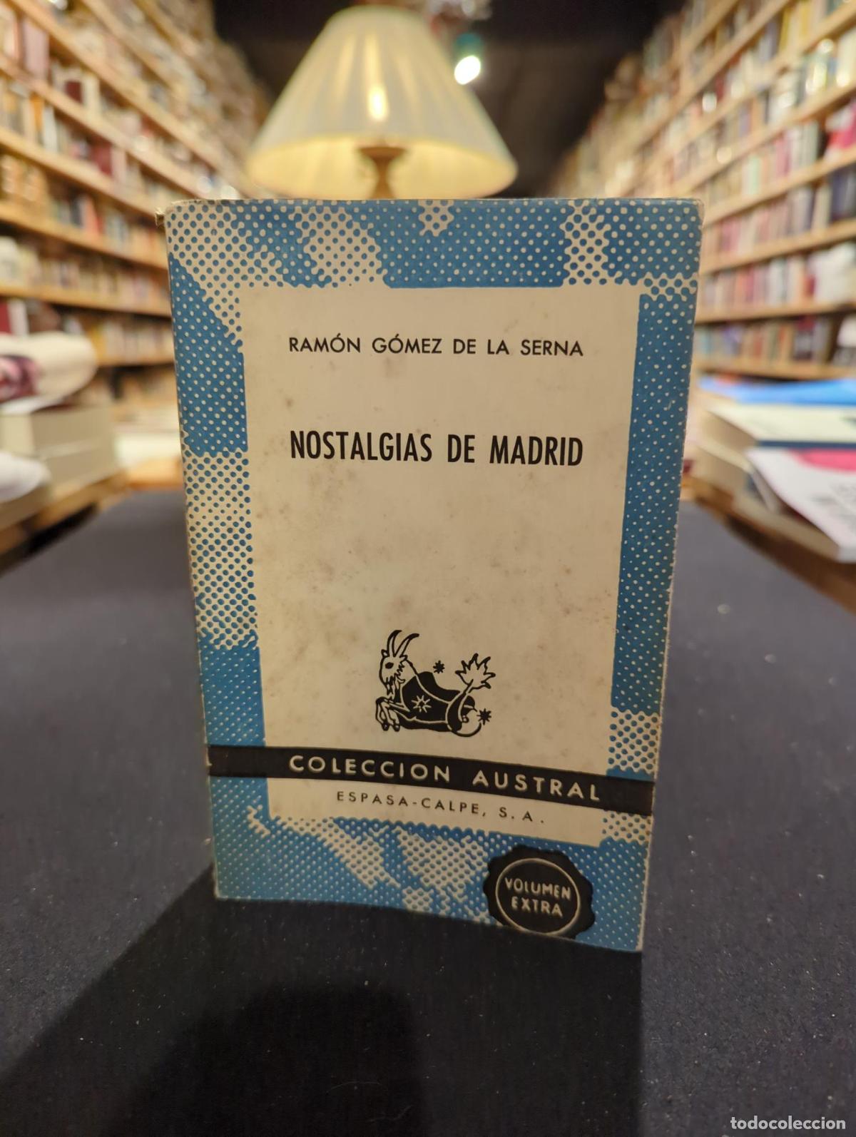 Libros: Nostalgias de Madrid - G&oacute;mez de la Serna, Ram&oacute;n