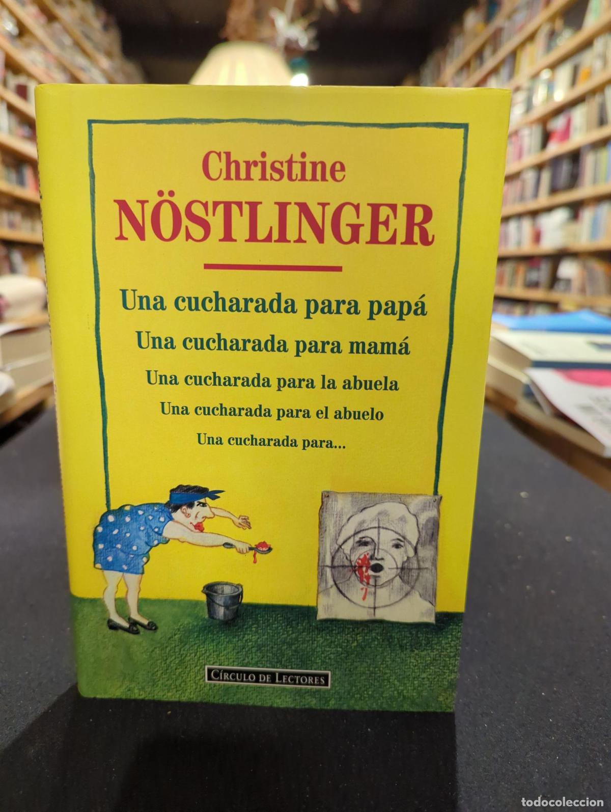 Una cucharada para papa - Christine N&ouml;stlinger