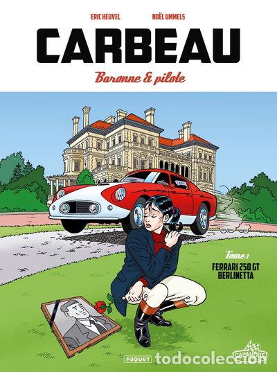 Libros: Carbeau Baronne & pilote: Tome 1, Ferrari 250 GT Berlinetta- 9782889322671