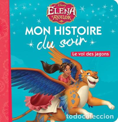 Libros: Elena d'Avalor: Le vol des jagons- 9782016260562