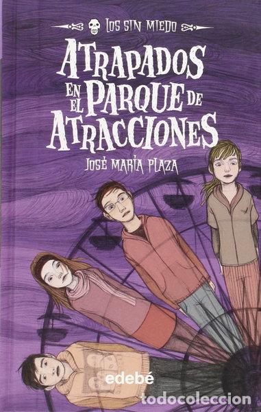 Libros: Atrapados en el parque de atracciones- 9788423663798