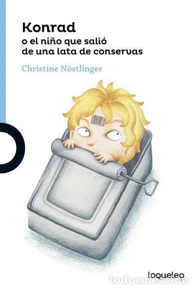 Libros: Konrad o el ni&ntilde;o que sali&oacute; de una lata de conservas- 9788491221357