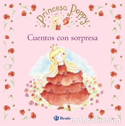 Libros: Princesa Poppy. Cuentos con sorpresa- 9788421699980