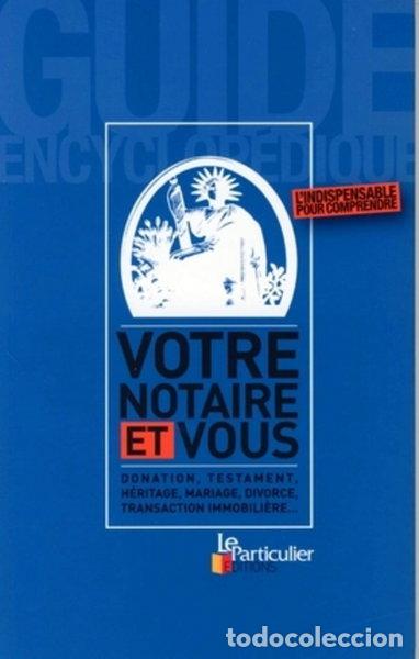 Libros: Votre notaire et vous- 9782357310032