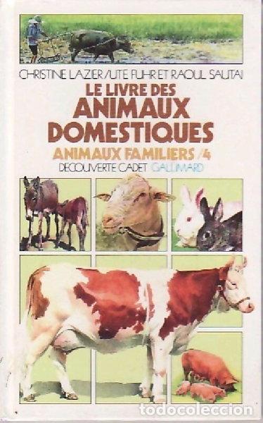 Libros: Le livre des animaux domestiques- 9782070395583