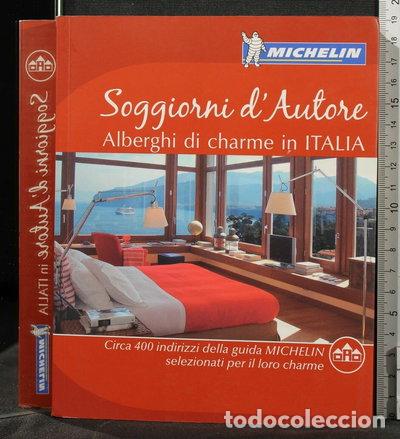 B&uuml;cher: Soggiorni d'autore. Alberghi di charme in Italia- 9782067138520