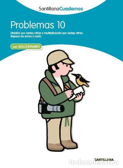 Libros: PROBLEMAS 10 SANTILLANA CUADERNOS- 9788468013077
