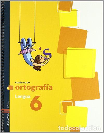 Libros: Cuaderno 6 de Ortograf&iacute;a (Lengua Primaria)- 9788426373403