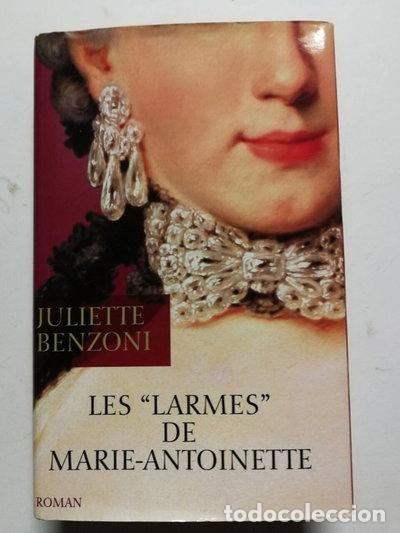 Libros: Les larmes de Marie-Antoinette- 9782744198670