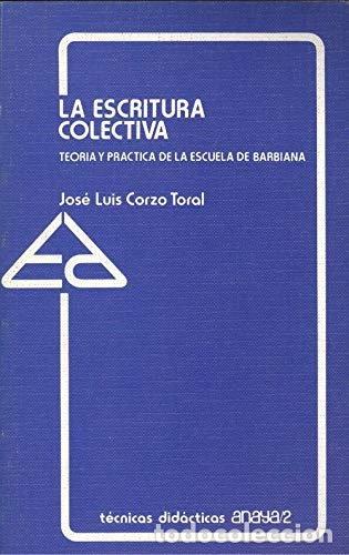 Libros: La escritura colectiva- 9788420724041