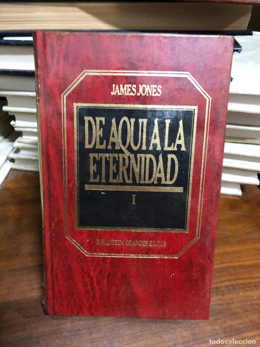 B&uuml;cher: De aqu&iacute; a la eternidad I James Jones Biblioteca Grandes &Eacute;xitos