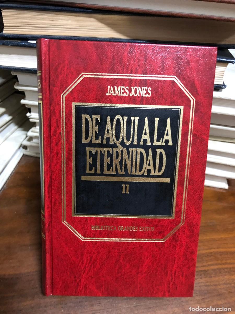 B&uuml;cher: De aqu&iacute; a la eternidad II James Jones Biblioteca Grandes &Eacute;xitos