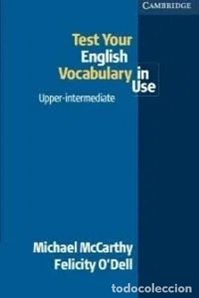 Libros: Test Your English Vocabulary in Use Upper-Intermediate- 9780521665681