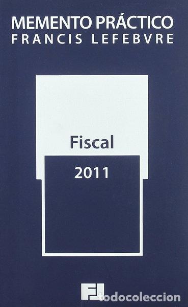 Libros: Memento Pr&aacute;ctico Fiscal 2011- 9788415056201