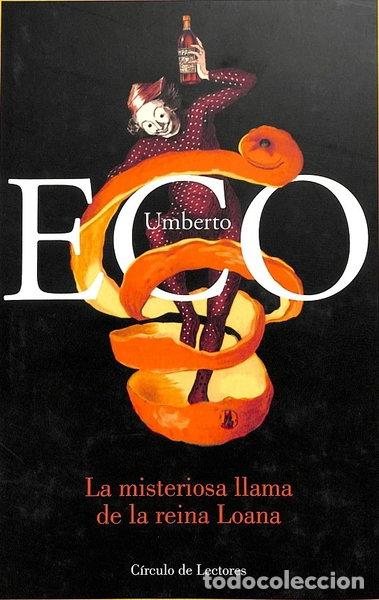Libros: La misteriosa llama de la reina Loana- 9788467210958