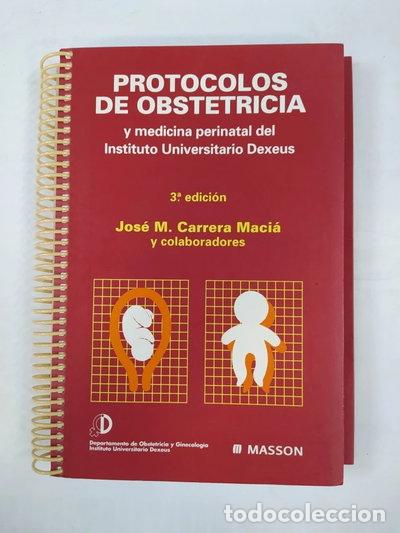 Libros: Protocolos de obstetricia y medicina perinatal del Instituto Universitario De...- 9788445804476