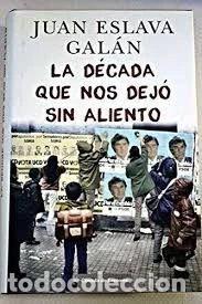 Livres: La d&eacute;cada que nos dej&oacute; sin aliento- 9788467248937