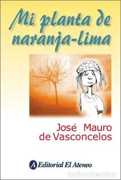Livres: Mi planta de naranja lima- 9789500285339