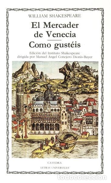 Libri di seconda mano: El mercader de Venecia; Como gust&eacute;is- 9788437604497
