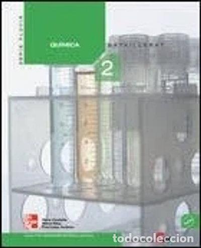 Libros: Qu&iacute;mica. 2n. Batxillerat- 9788448170233