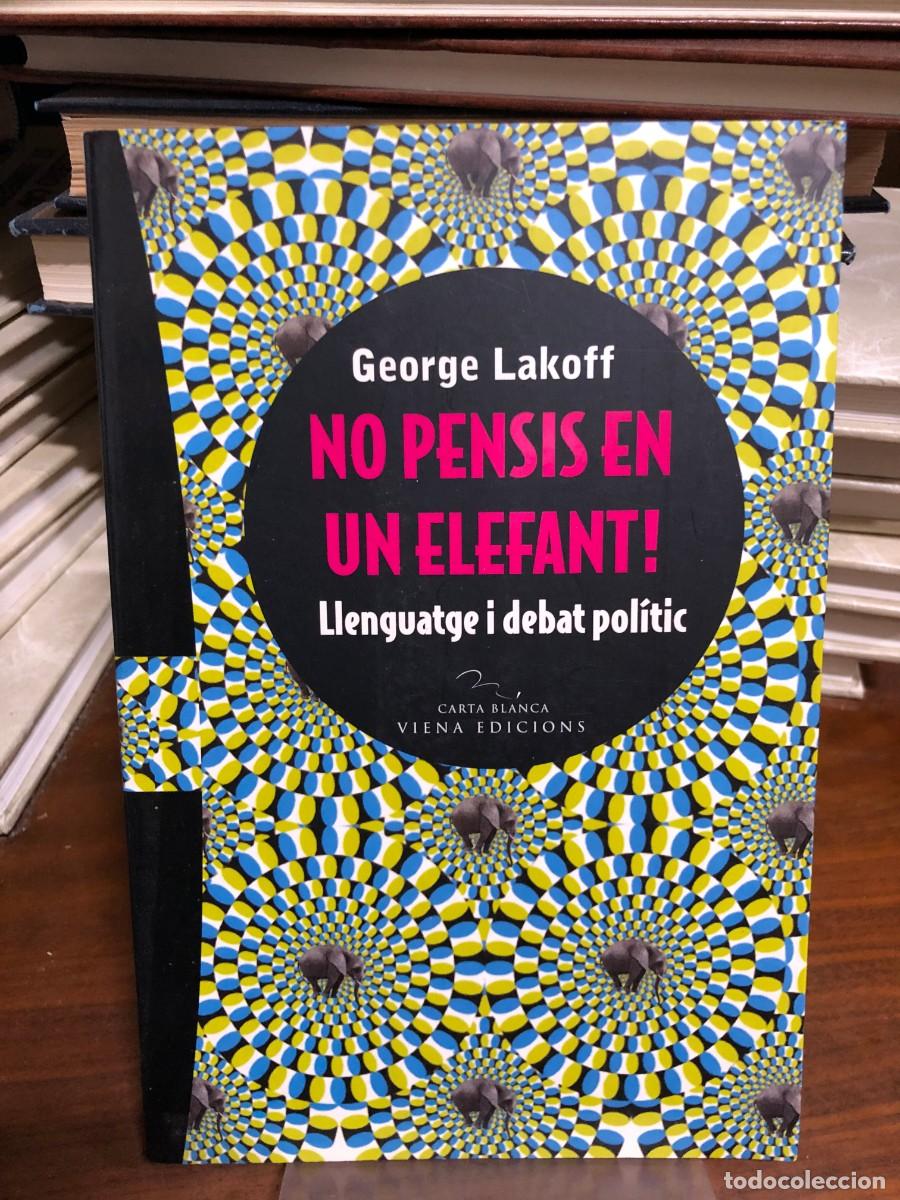 Libri di seconda mano: No pensis en un elefant! George Lakoff