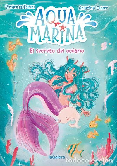 Livres: Aqua Marina 1. El secreto del oc&eacute;ano- 9788424669430
