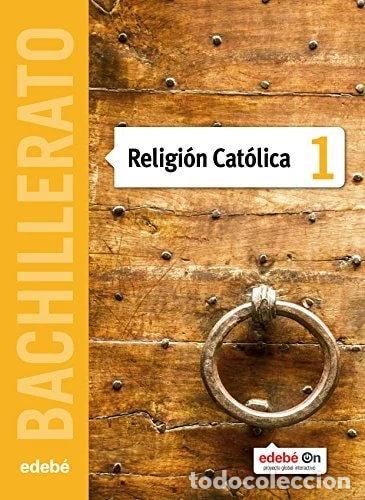 Livres: Religi&oacute;n Cat&oacute;lica 1- 9788468320724