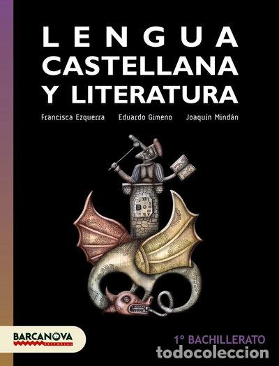 Livres: Lengua castellana y Literatura 1 Bachillerato Libro del alumno- 9788448940256