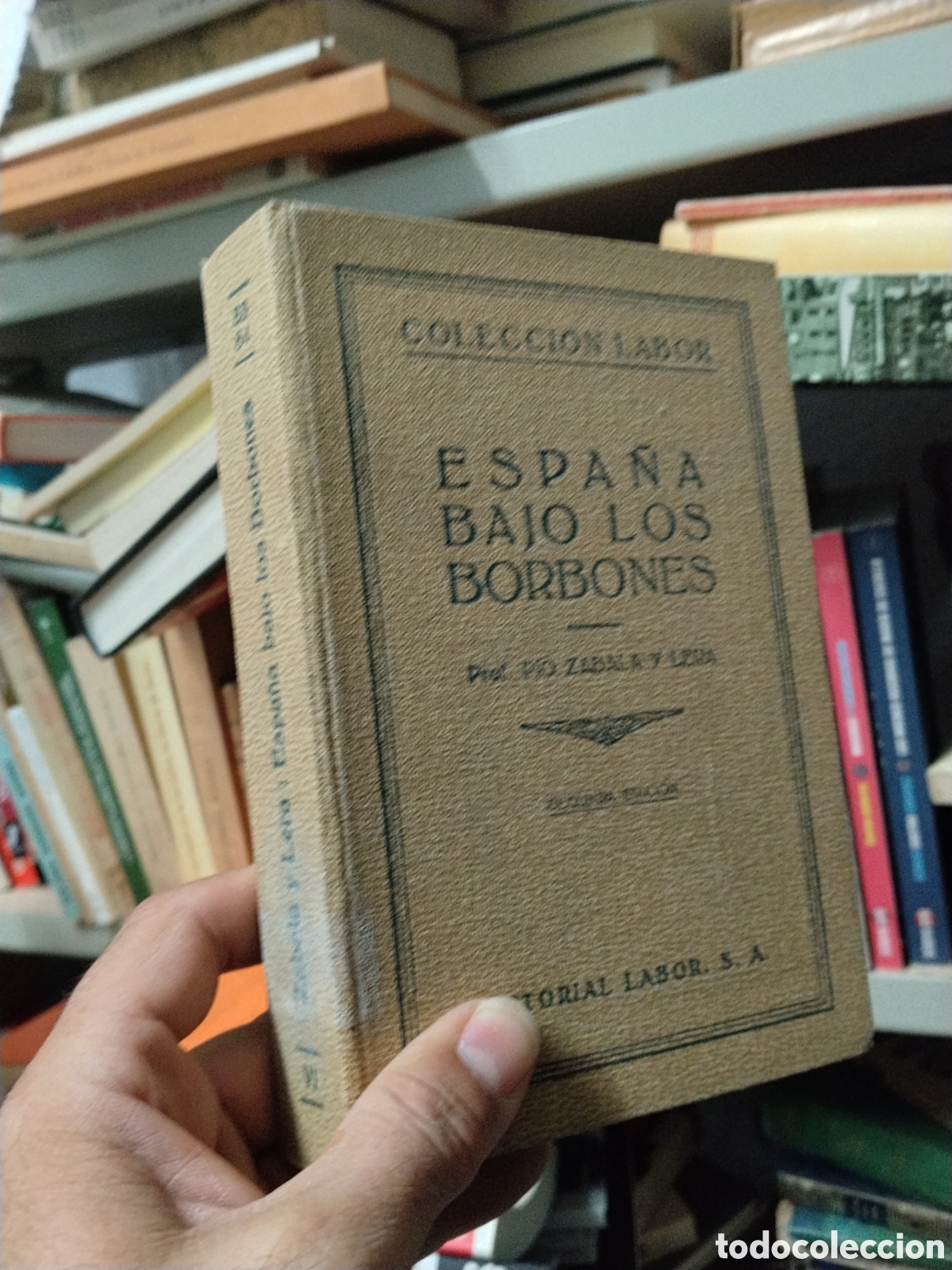 Libros: ESPA&Ntilde;A BAJO LOS BORBONES - PIO ZABALA Y LERA