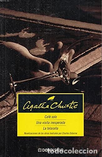Livres: CAFE SOLO,VISITA INIESPE,TELARA-DEBOLSIL (SIN COLECCION) [PAPERBACK] CHRISTIE AGATHA AND QUIJADA VAR