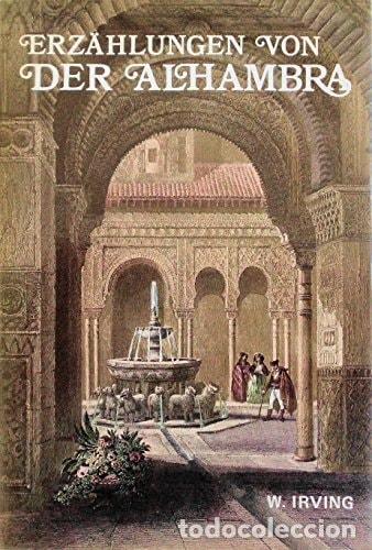 books: ERZ&Auml;HLUNGEN VON DER ALHAMBRA (GRABADOS) - Irving, Washington