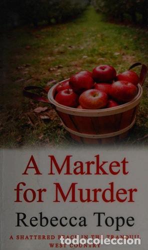 Libros: A MARKET FOR MURDER: THE RIVETING COUNTRYSIDE MYSTERY (WEST COUNTRY MYSTERIES, 7) TOPE, REBECCA -