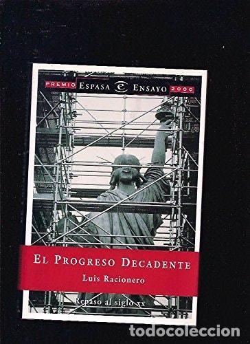 Libri di seconda mano: PROGRESO DECADENTE,EL (SIN COLECCION) RACIONERO,LUIS -