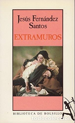 Libros: EXTRAMUROS JES&Uacute;S FERN&Aacute;NDEZ SANTOS -