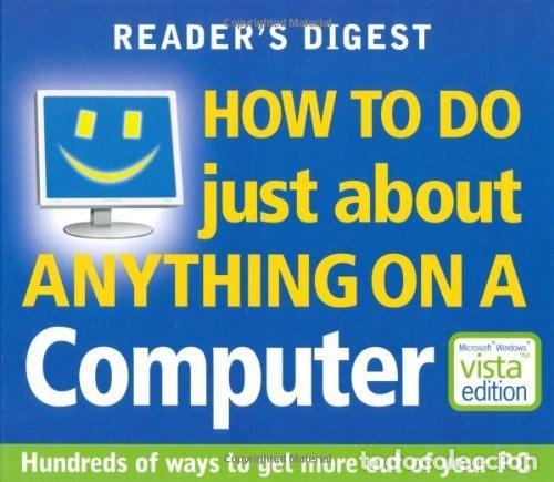 Libros: HOW TO DO JUST ABOUT ANYTHING ON A COMPUTER (READERS DIGEST) NA - - Foto 1