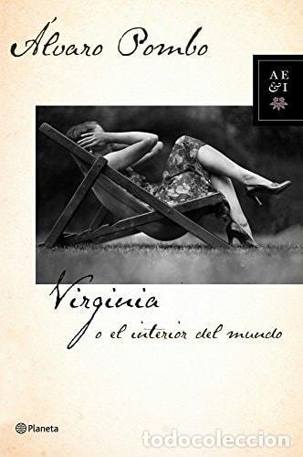 VIRGINIA O EL INTERIOR DEL MUNDO - Pombo, &aacute;lvaro