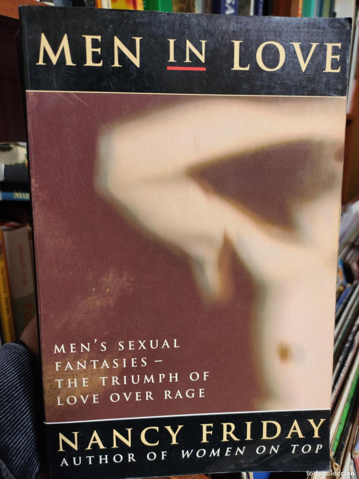 B&uuml;cher: MEN IN LOVE: MEN'S SEXUAL FANTASIES - THE TRIUMPH OF LOVE OVER RAGE [PAPERBACK] NANCY FRIDAY -
