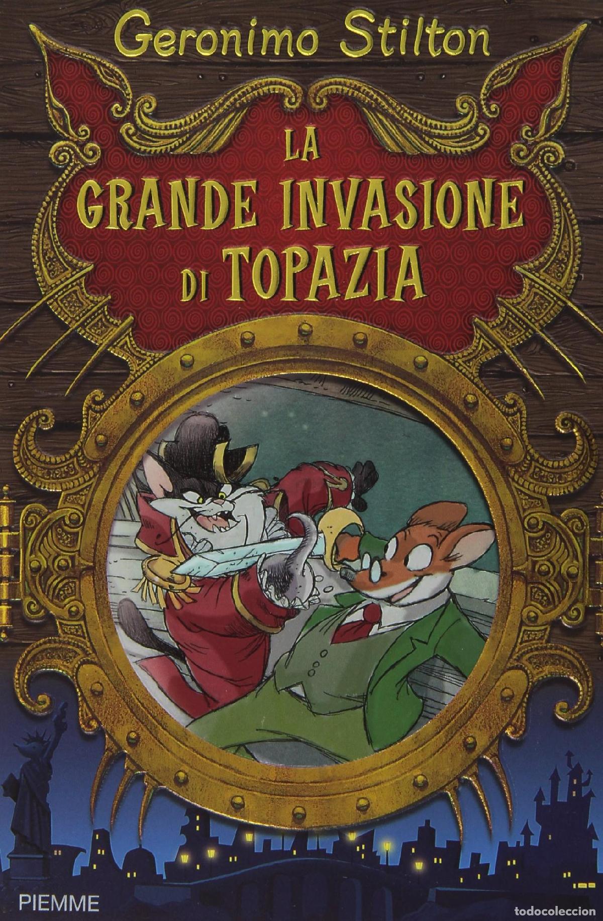books: LA GRANDE INVASIONE DI TOPAZIA. EDIZ. ILLUSTRATA (GRANDI LIBRI) [HARDCOVER] STILTON, GERONIMO -