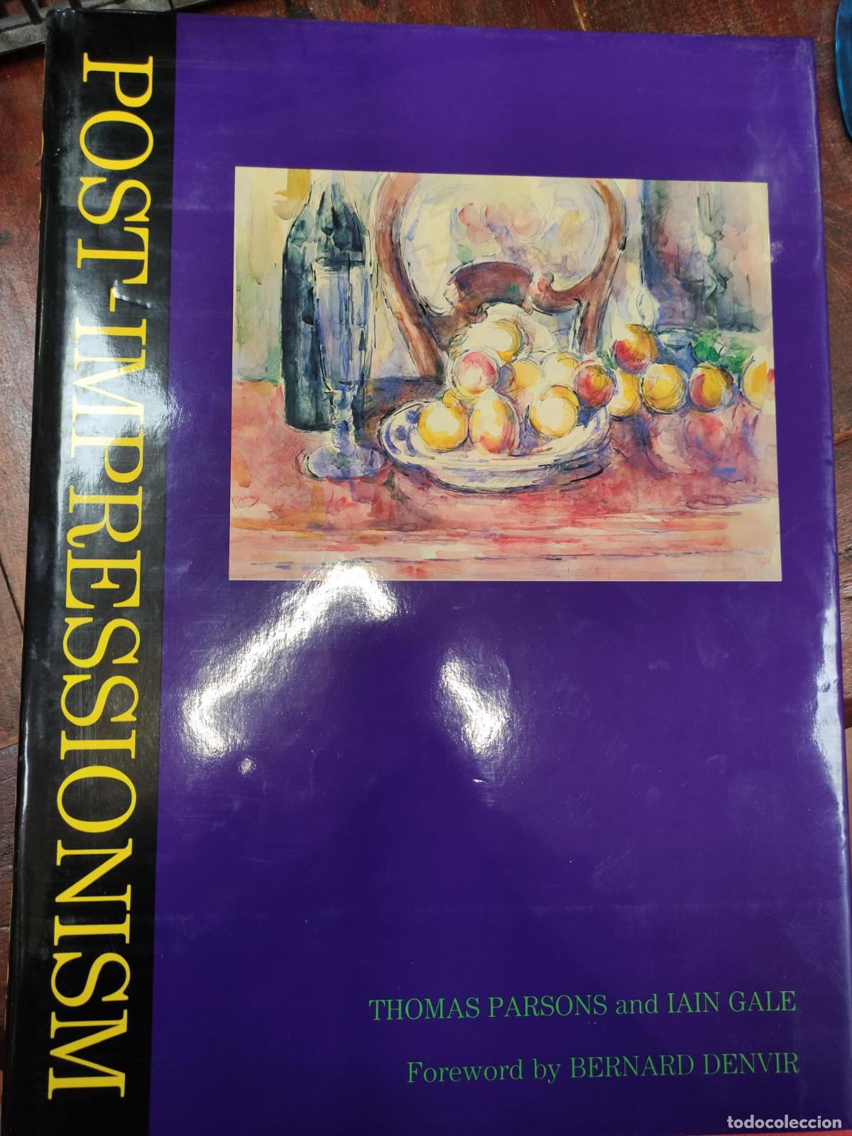 Libri di seconda mano: POST-IMPRESSIONISM: THE RISE OF MODERN ART 1880-1920 PARSONS , THOMAS/GALE , IAIN -